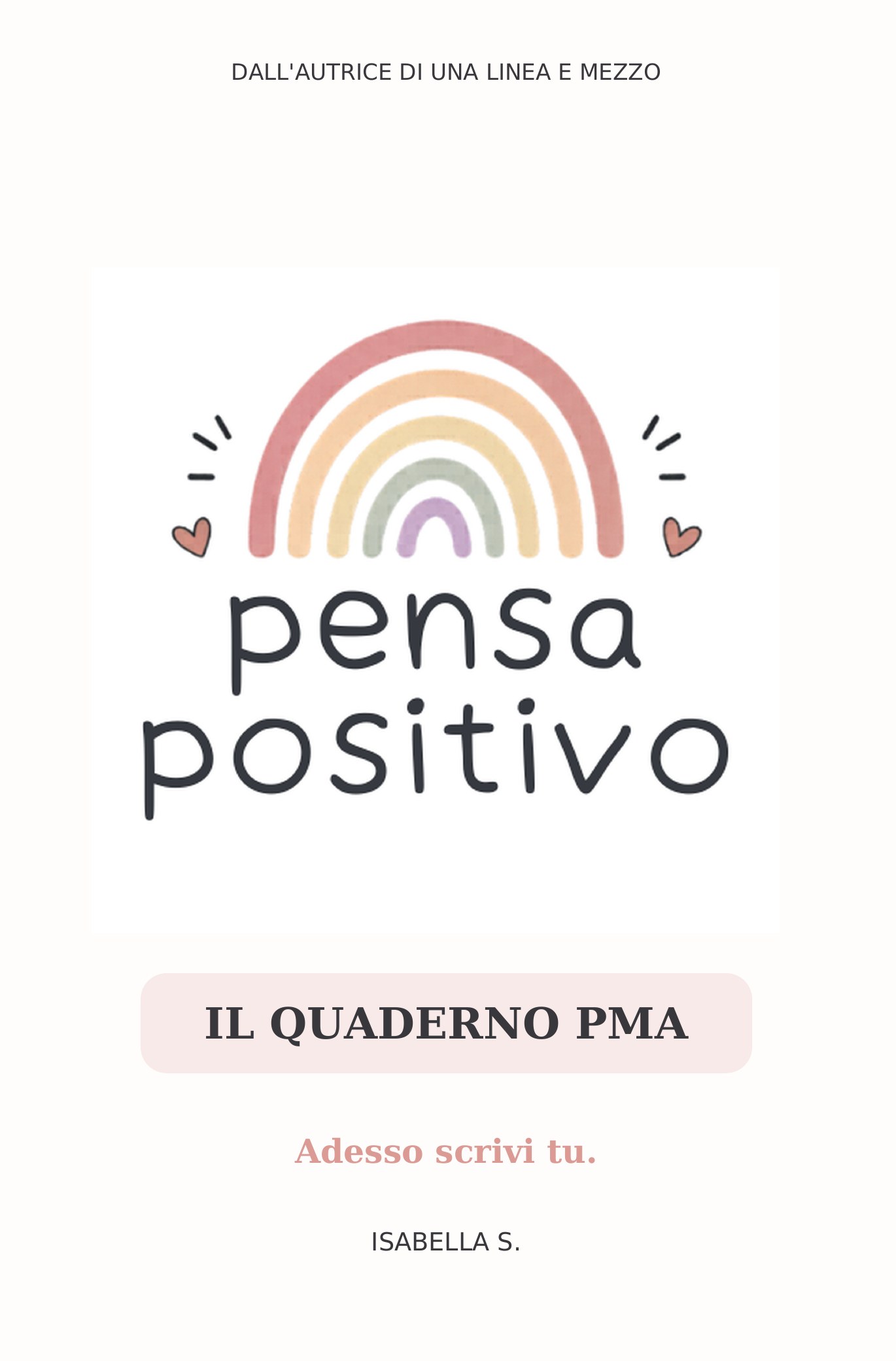 Copertina di Pensa positivo. Il quaderno PMA